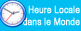 Heure locale dans le monde